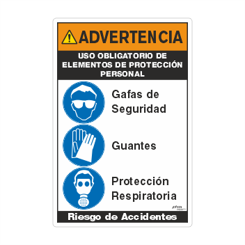 ADVERTENCIA EPP GAFAS DE SEGURIDAD GUANTES PROTECCION RESPIRATORIA